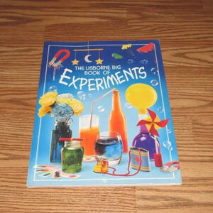 The USBORNE Big Book of EXPERIMENTS Kid’s Book~Great for Science Projects